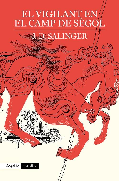 El vigilant en el camp de sègol | Salinger, J. D. | Cooperativa autogestionària