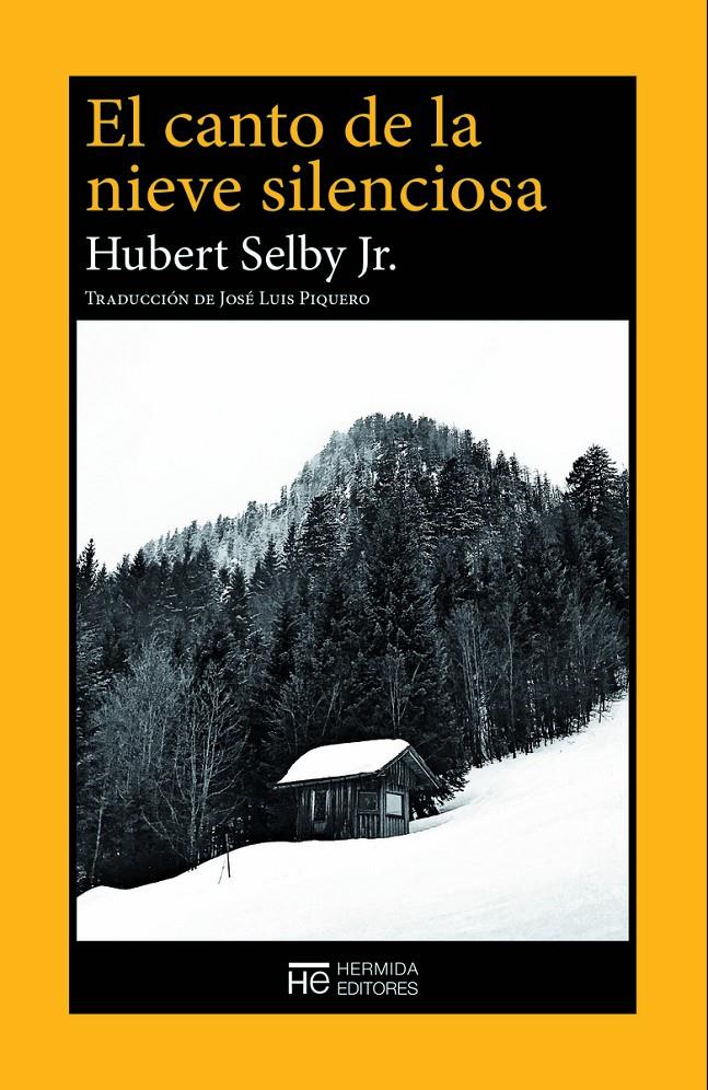 El canto de la nieve silenciosa | Selby Jr., Hubert | Cooperativa autogestionària