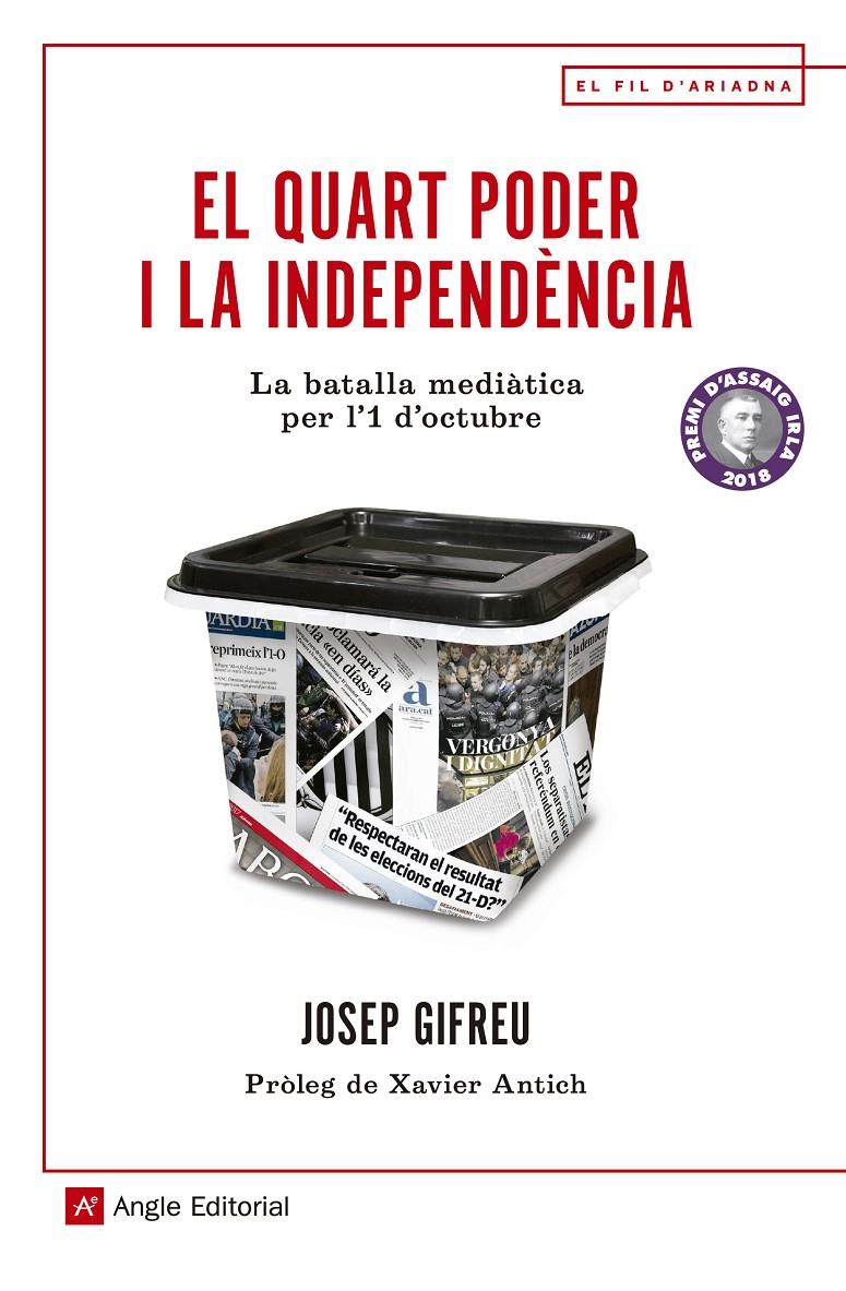 El quart poder i la independència | Grifeu Pinsach, Josep | Cooperativa autogestionària