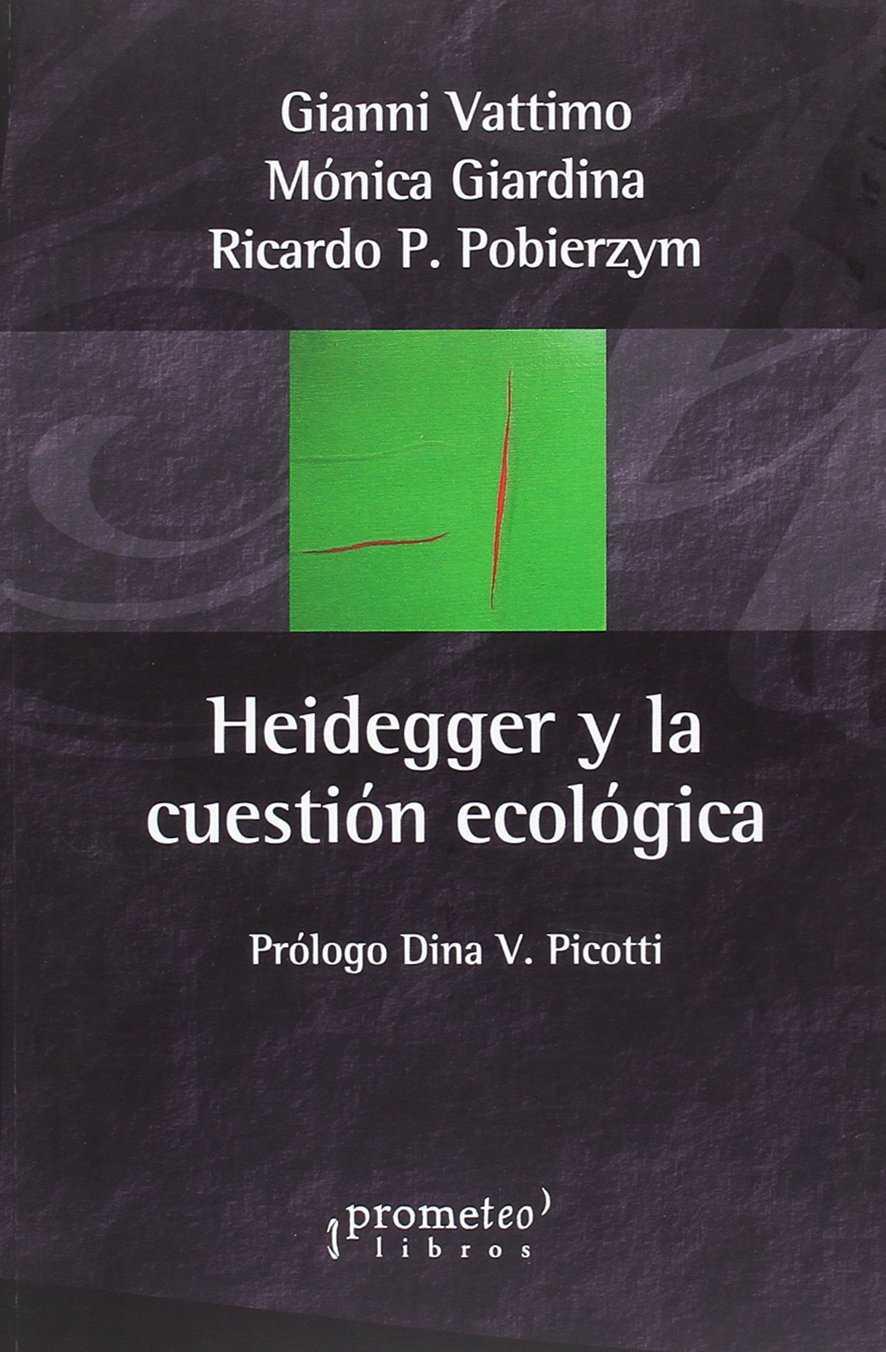 Heidegger y la cuestón ecológica | DD.AA. | Cooperativa autogestionària