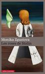 Les roses de Stalin | Zgustova, Monika | Cooperativa autogestionària