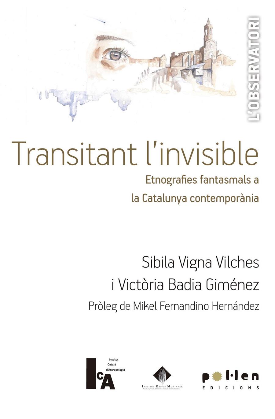 Transitant l'invisible | Badia Giménez, Victòria / Vigna Vilches, Sibila | Cooperativa autogestionària