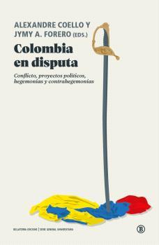Colombia en disputa | VVAA | Cooperativa autogestionària