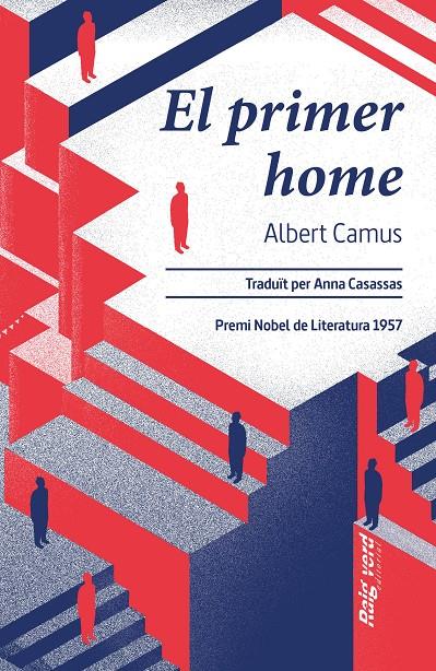 El primer home | Camus, Albert | Cooperativa autogestionària