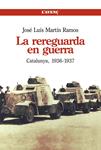 La rereguarda en guerra | Martín Ramos, José Luis | Cooperativa autogestionària
