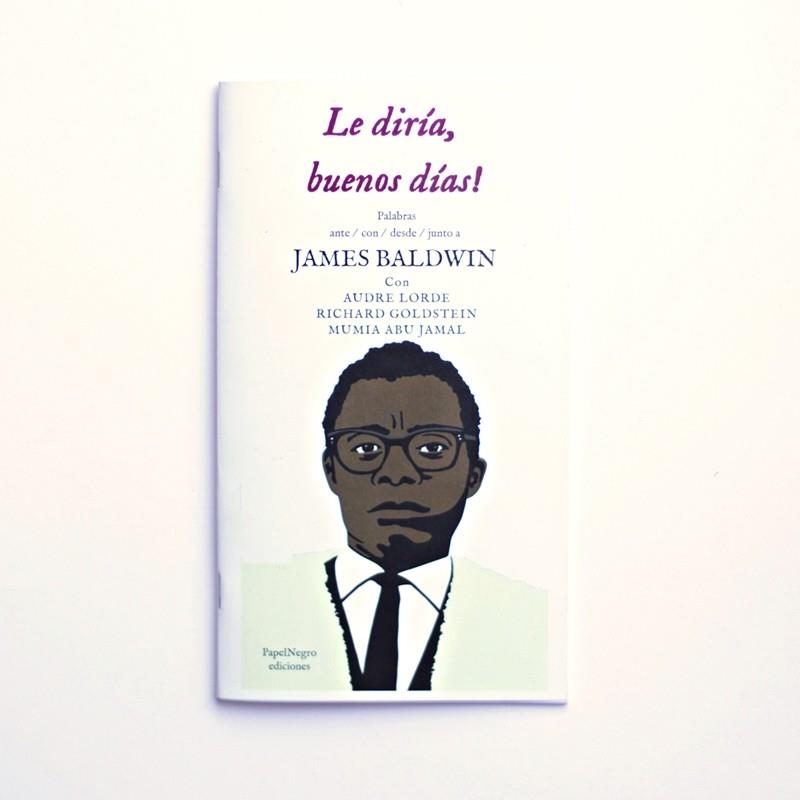 Le diría buenos días! | James Baldwin | Cooperativa autogestionària