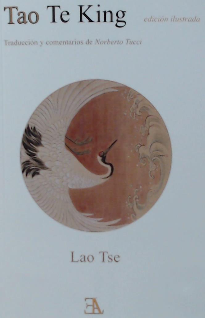 TAO TE KING (EDICIÓN ILUSTRADA) | TSE, LAO | Cooperativa autogestionària