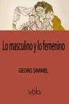 Lo masculino y lo femenino | Simmel, Georg | Cooperativa autogestionària