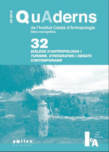 Quaderns de l'ICA 32. Diàlegs d'antropologia i turisme | DDAA | Cooperativa autogestionària