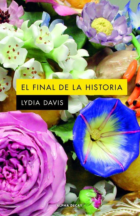 El final de la historia | Davis, Lydia | Cooperativa autogestionària