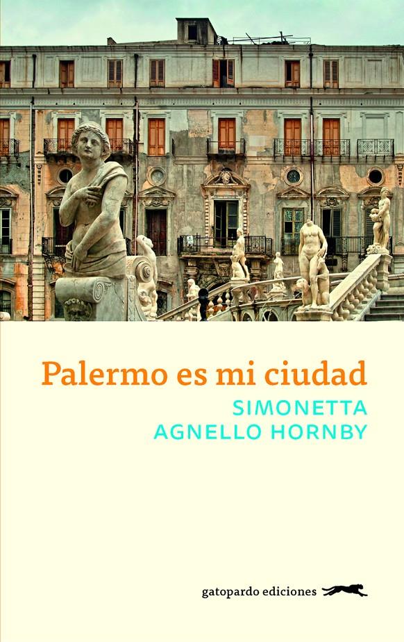 Palermo es mi ciudad | Agnello Hornby, Simonetta | Cooperativa autogestionària