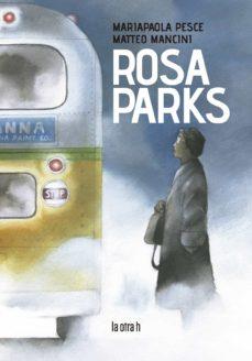 Rosa Parks | Mariapaola Pesce / Matteo Mancini | Cooperativa autogestionària
