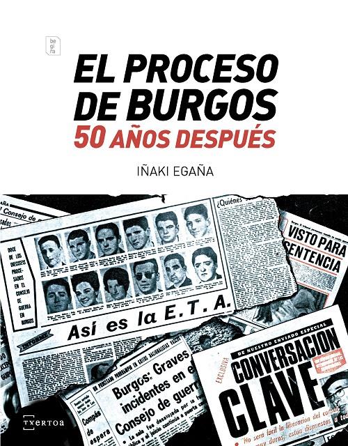 El proceso de Burgos 50 años después | Egaña Sevilla, Iñaki | Cooperativa autogestionària