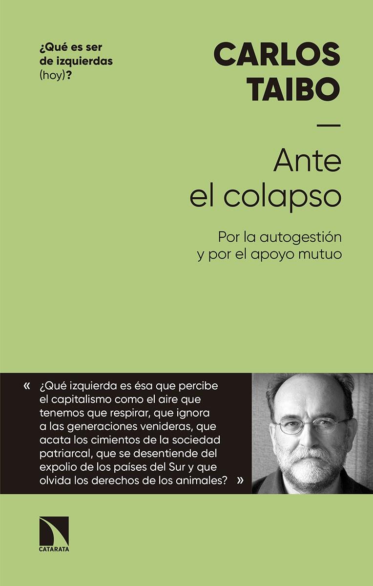 Ante el colapso | Taibo Arias, Carlos | Cooperativa autogestionària