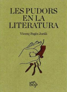 Les pudors en la literatura | Pagès Jordà, Vicenç | Cooperativa autogestionària