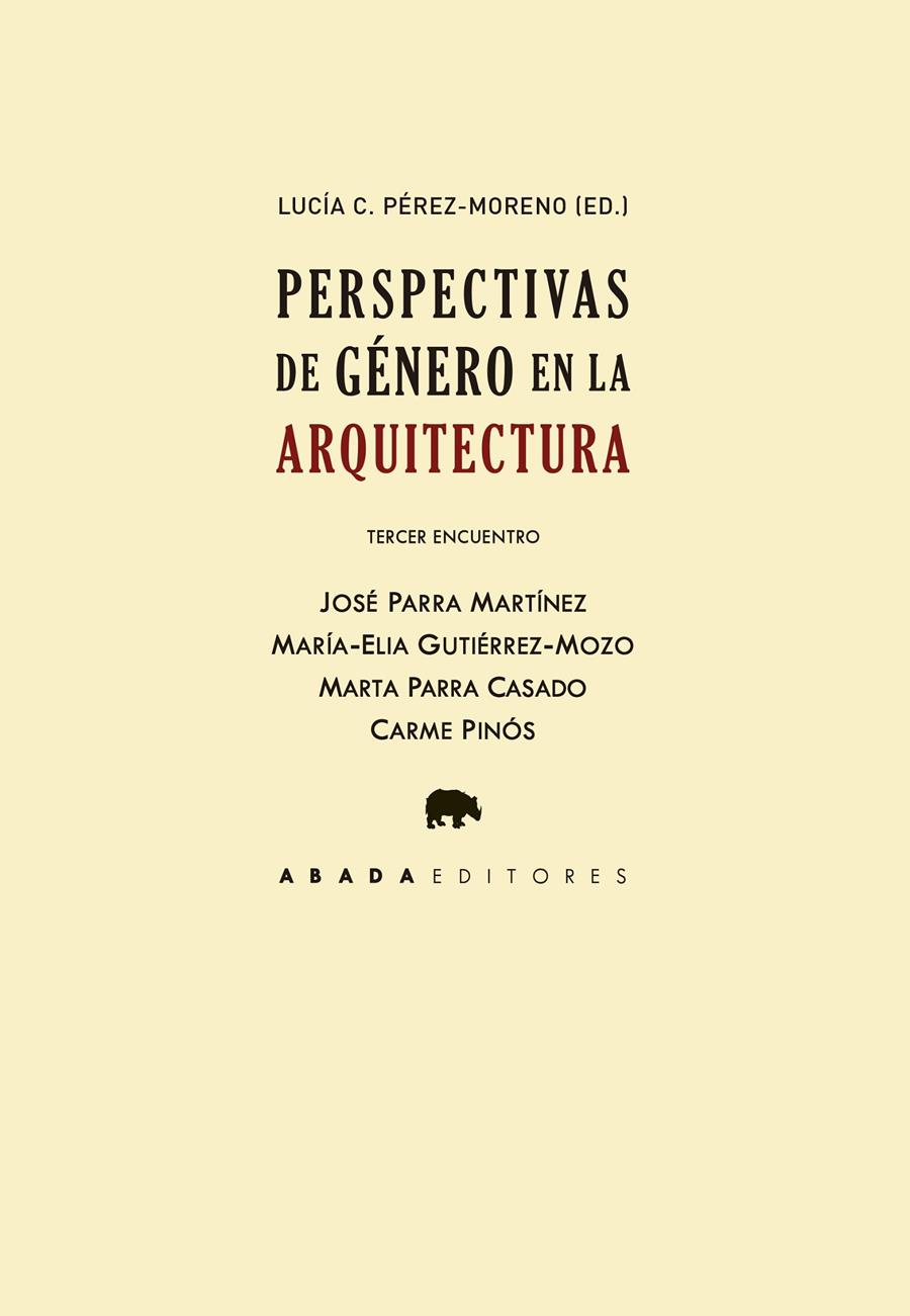 Perspectivas de género en la arquitectura. Tercer encuentro | Pérez-Moreno, Lucía C. (Eds) | Cooperativa autogestionària