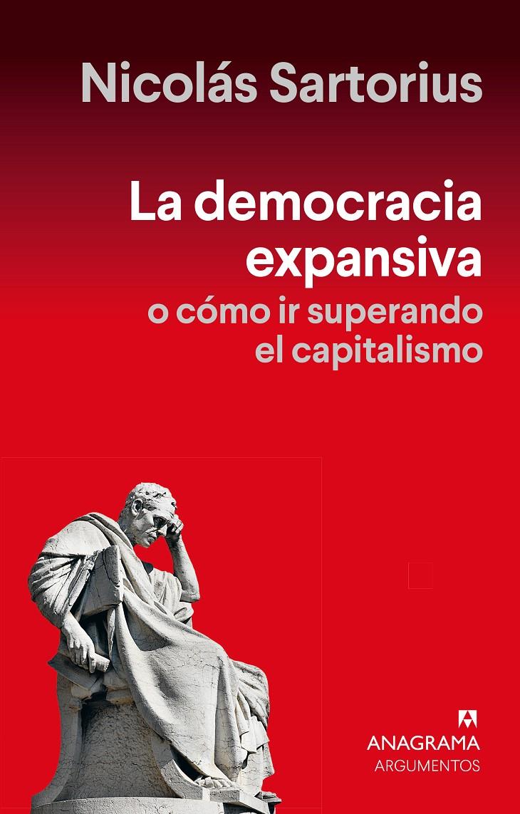 La democracia expansiva | Sartorius, Nicolás | Cooperativa autogestionària