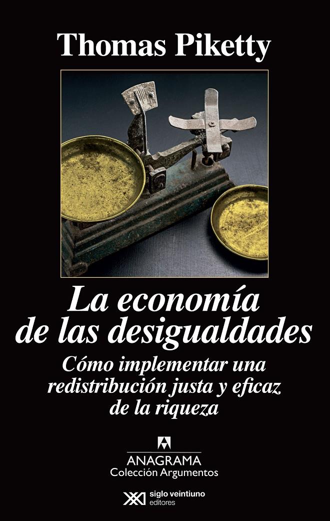 La economía de las desigualdades | Piketty, Thomas | Cooperativa autogestionària