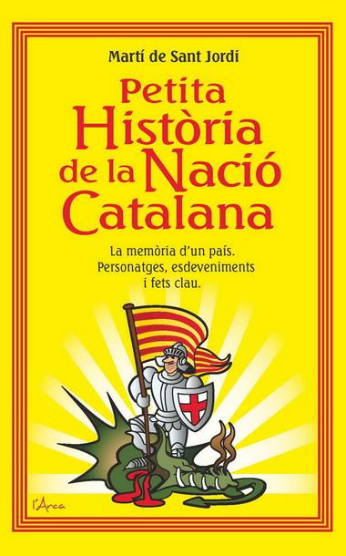 Petita història de la nació catalana | De Sant Jordi, Martí | Cooperativa autogestionària