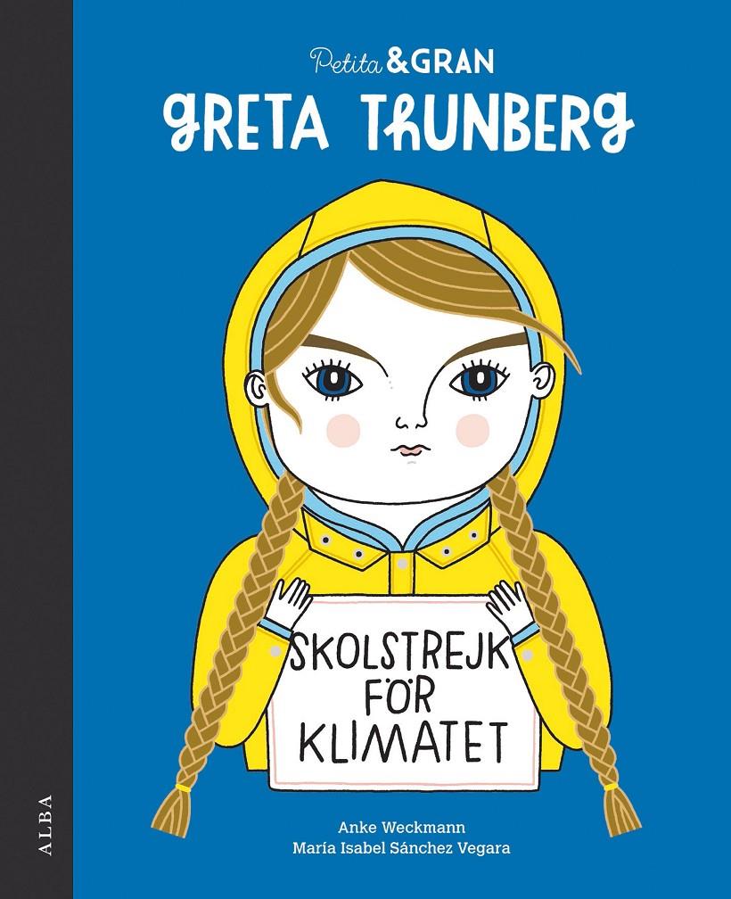 Petita & Gran Greta Thunberg | Sánchez Vegara, María Isabel | Cooperativa autogestionària