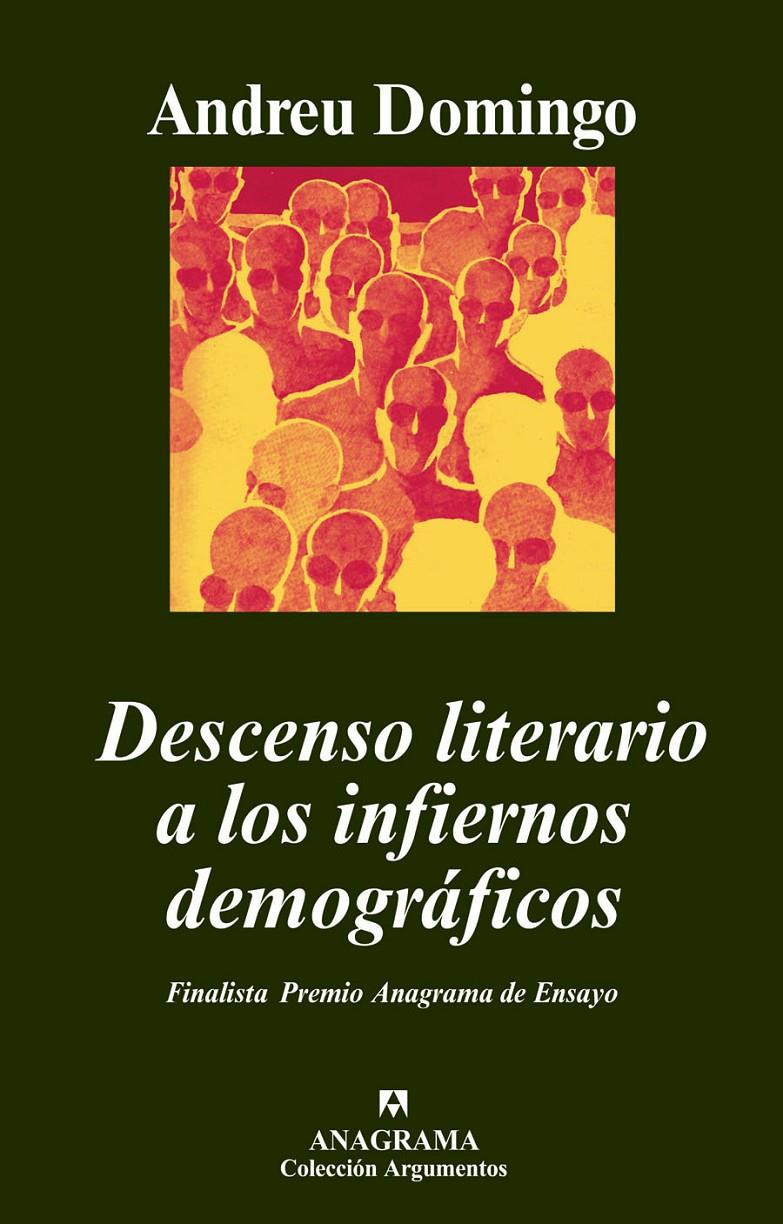 Descenso literario a los infiernos demográficos | Domingo, Andreu | Cooperativa autogestionària