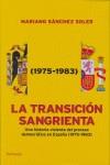 La transición sangrienta | Sánchez Soler, Mariano | Cooperativa autogestionària