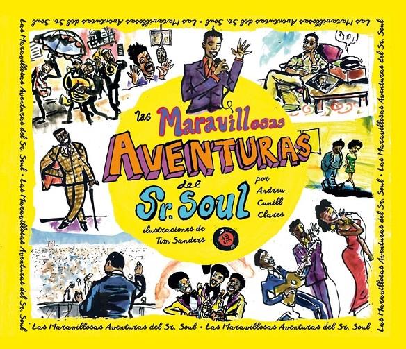Las maravillosas aventuras del Sr.Soul | Cunill Clares, Andreu | Cooperativa autogestionària
