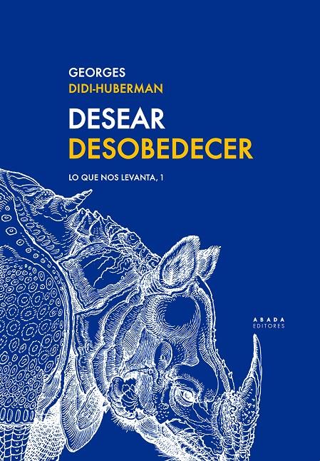 Desear  Desobedecer | Didi-Huberman, Georges | Cooperativa autogestionària
