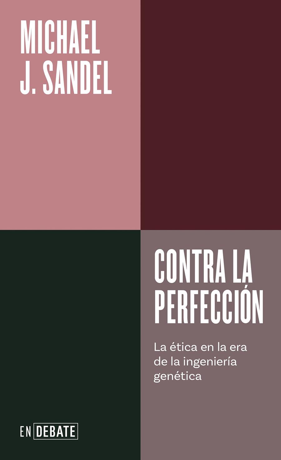 Contra la perfección | Sandel, Michael J. | Cooperativa autogestionària
