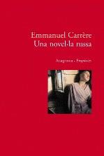 Una novel·la russa | Carrère, Emmanuel | Cooperativa autogestionària