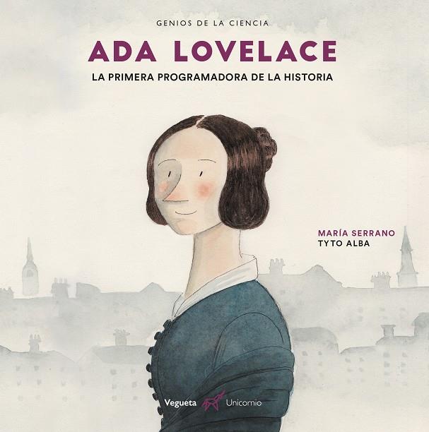 Ada Lovelace. La primera programadora de la historia | Serrano, Maria | Cooperativa autogestionària