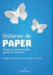 Volianes de paper | Cooperativa autogestionària