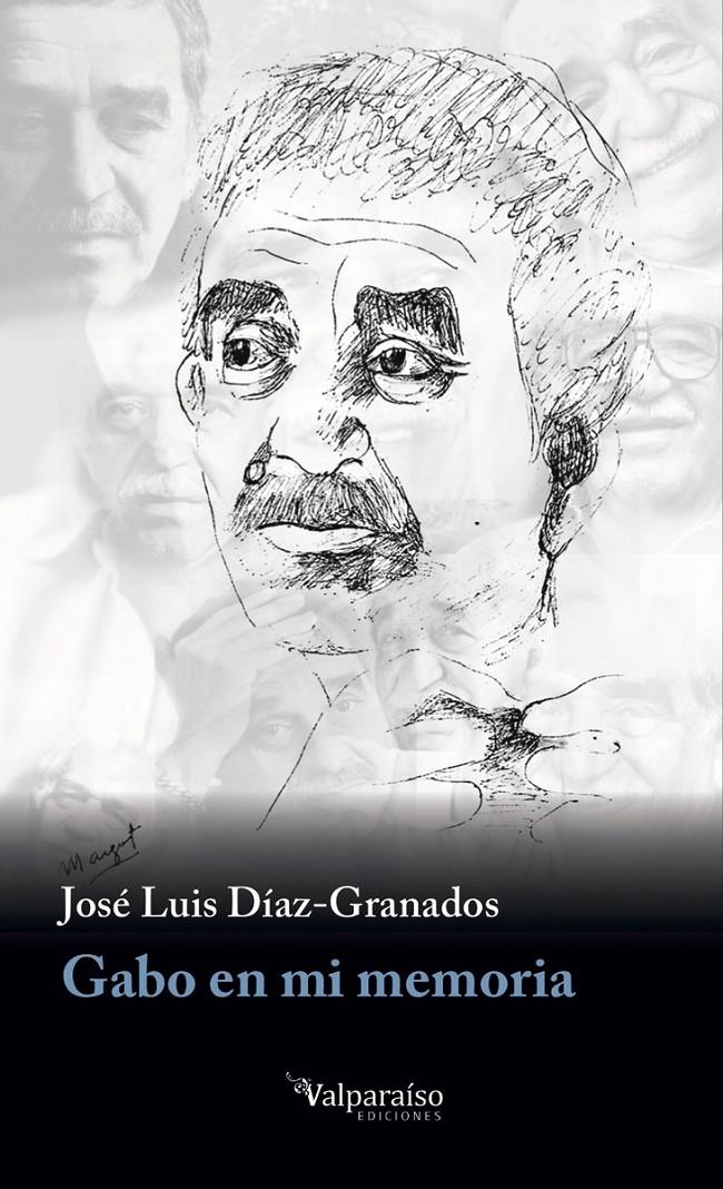 Gabo en mi memoria | Díaz Granados, José Luis | Cooperativa autogestionària