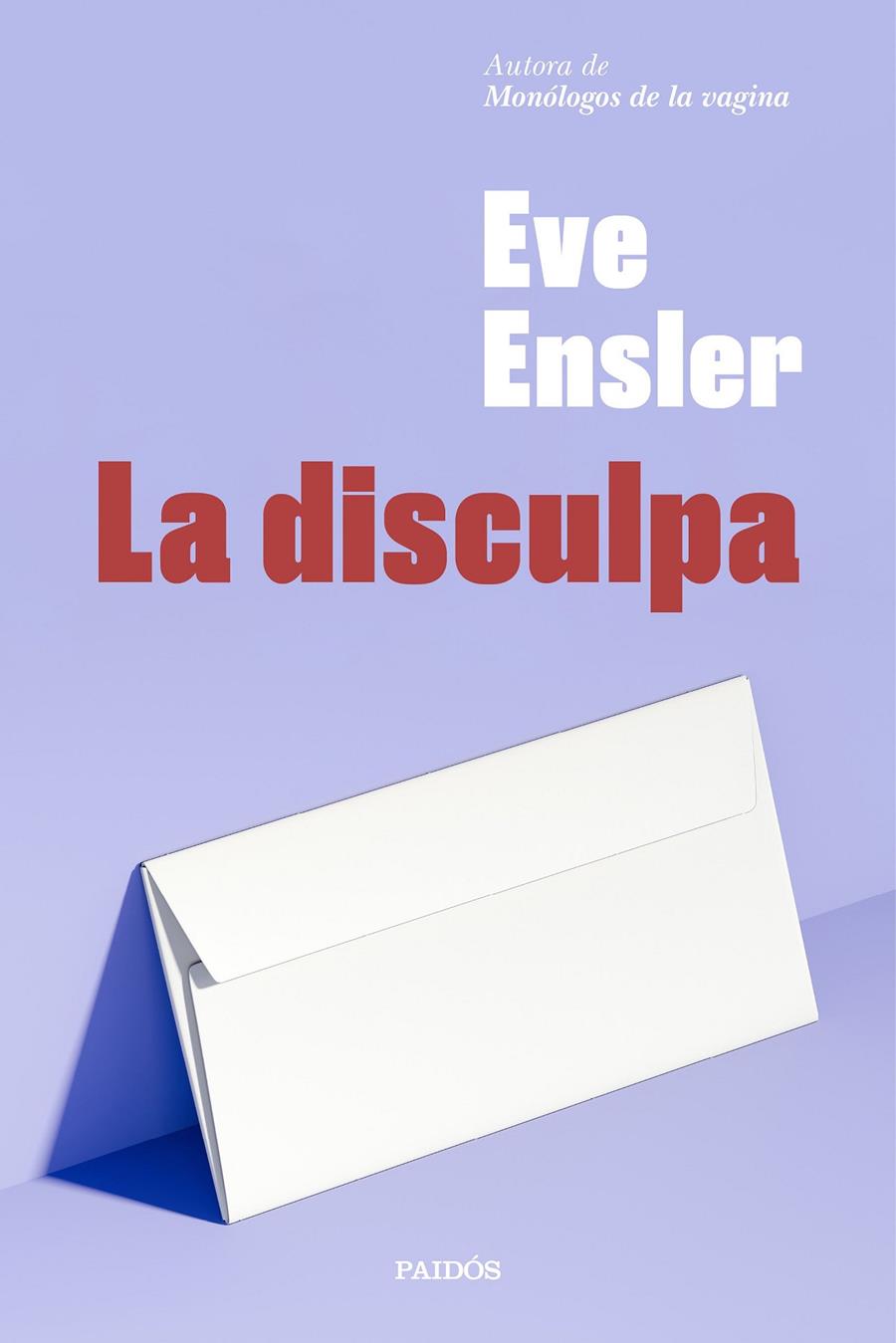 La disculpa | Ensler, Eve | Cooperativa autogestionària
