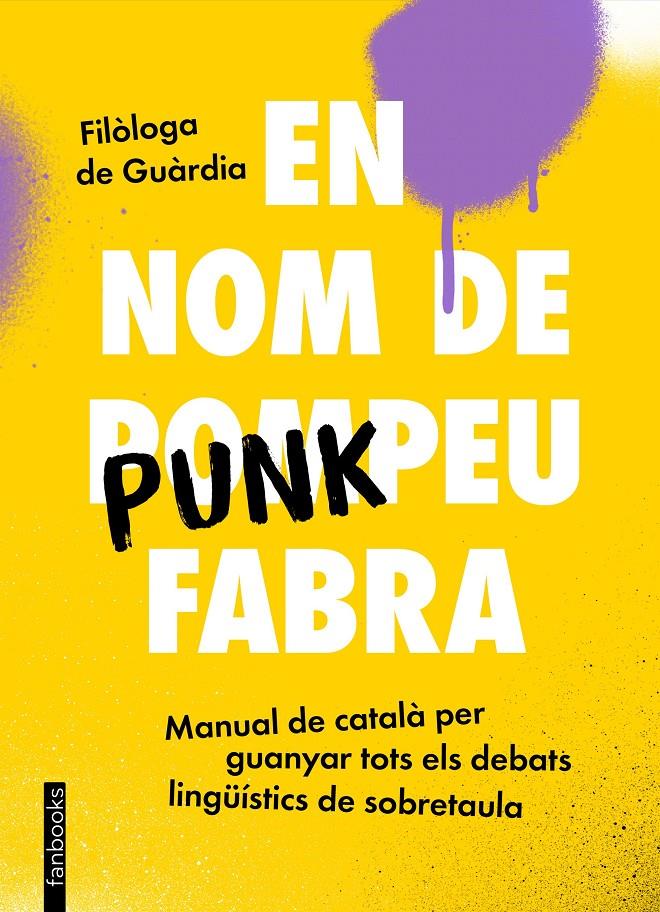 En nom de Punkpeu Fabra | Filòloga de Guàrdia | Cooperativa autogestionària