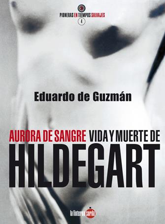 Aurora de Sangre. Vida y muerte de Hildegart | Eduardo de Guzman | Cooperativa autogestionària