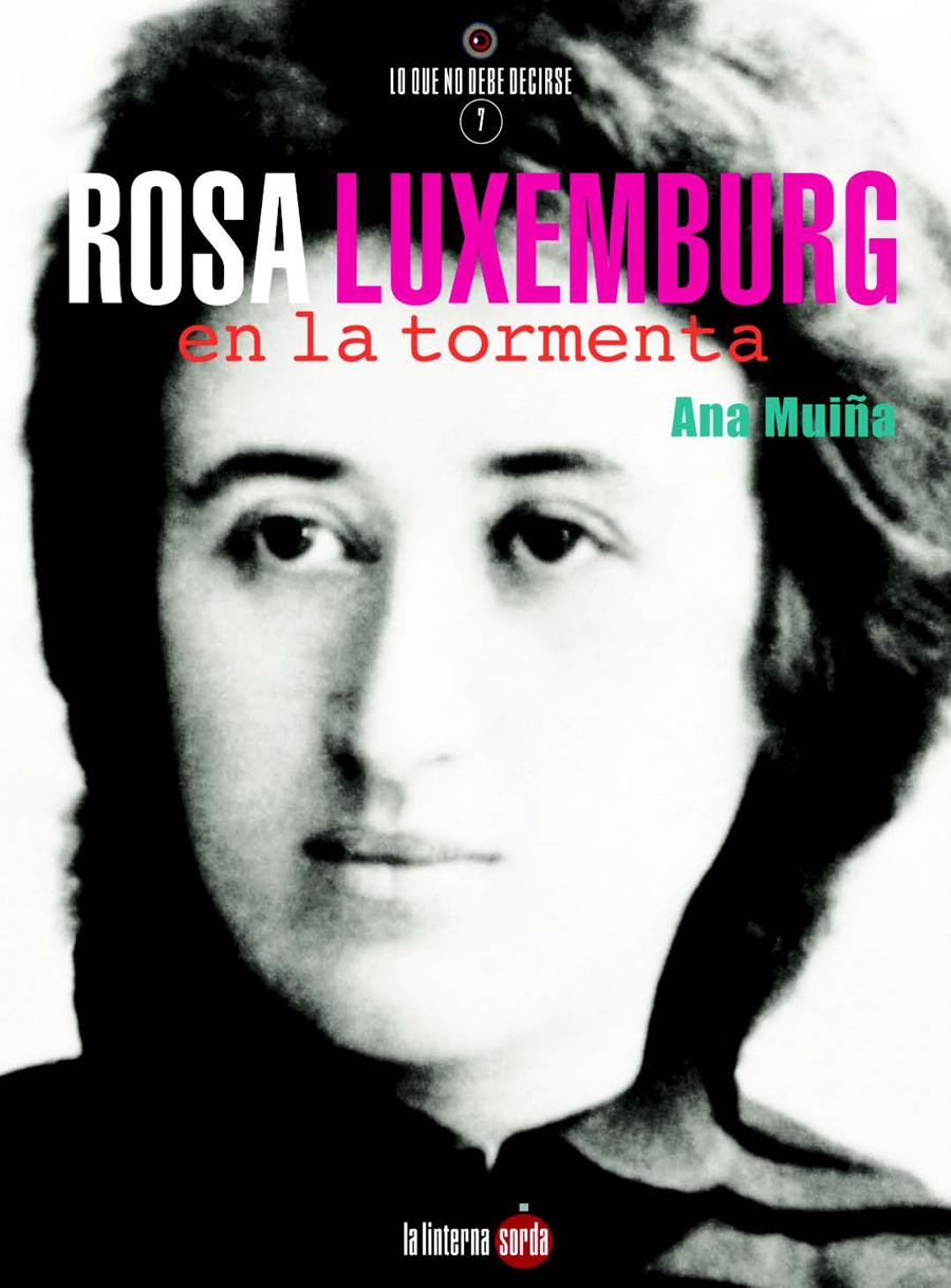 Rosa Luxemburg, en la tormenta | Muiña Fernández, Ana | Cooperativa autogestionària
