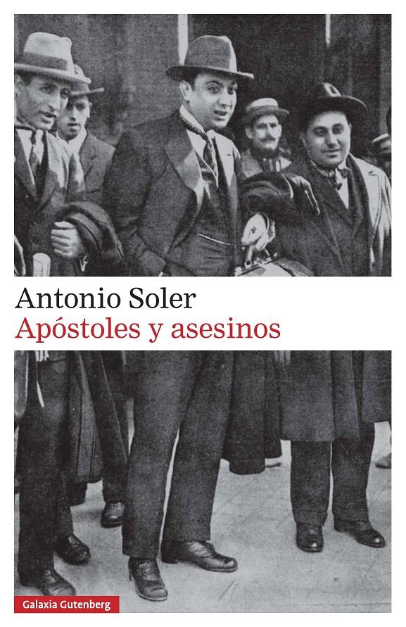 Apóstoles y asesinos | Soler, Antonio | Cooperativa autogestionària