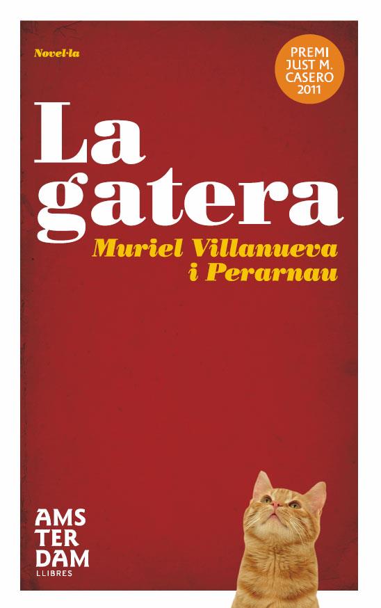 La gatera | Villanueva Perarnau, Muriel | Cooperativa autogestionària