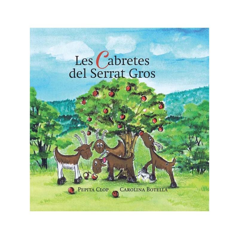 Les cabretes del Serrat Gros |  Pepita Clop i il·lustrat per Carolina Botella | Cooperativa autogestionària
