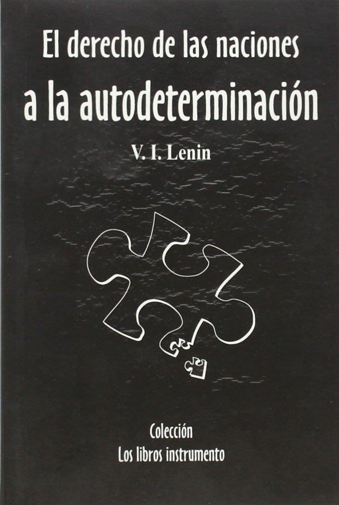 El derecho de las naciones a la autodeterminación | Lenin, V. I. | Cooperativa autogestionària