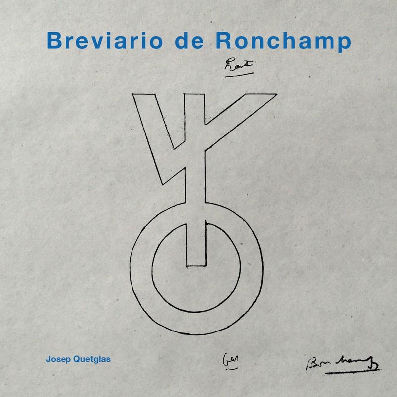 Breviario de Ronchamp | Quetglas, Josep | Cooperativa autogestionària