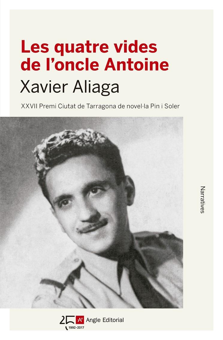 Les quatre vides de l'oncle Antoine | Aliaga Víllora, Xavier | Cooperativa autogestionària