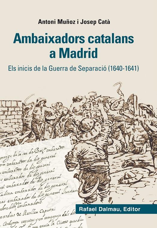 Ambaixadors catalans a Madrid | DD.AA. | Cooperativa autogestionària