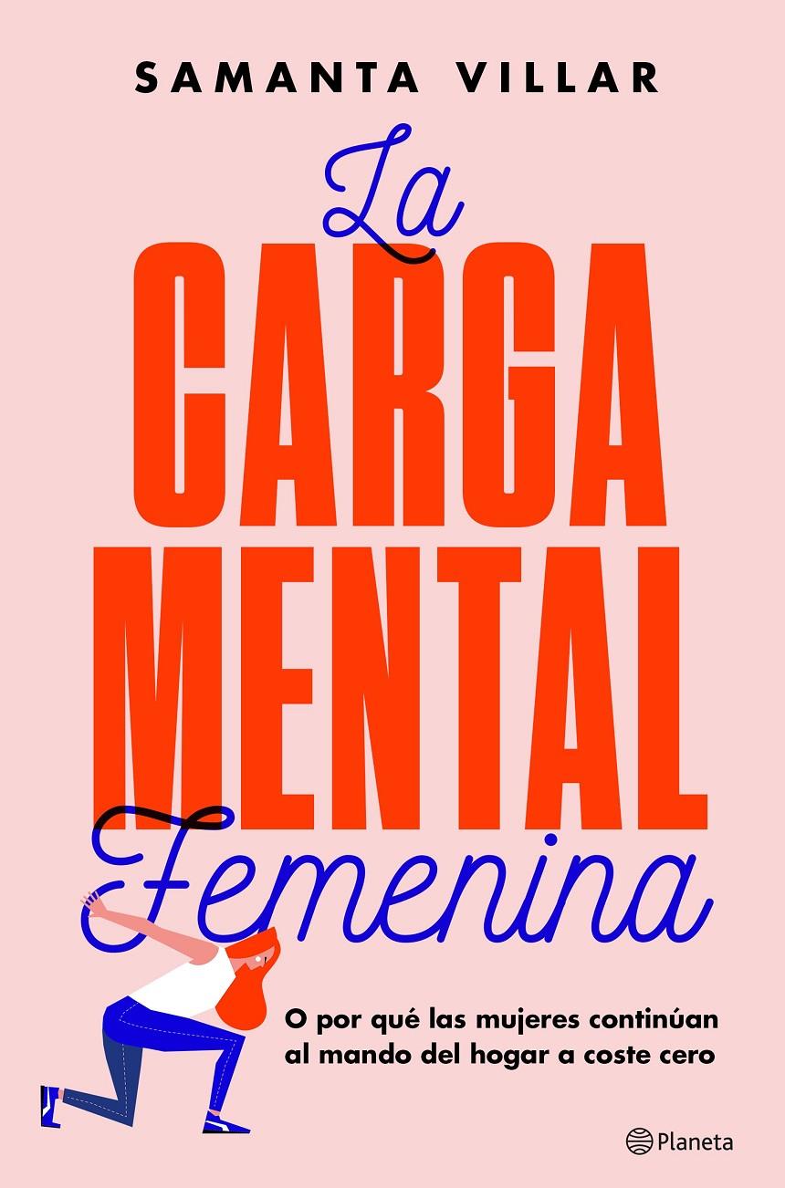 La carga mental femenina | Villar, Samanta/Brun Moreno, Sara | Cooperativa autogestionària