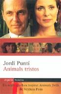 Animals tristos | Puntí, Jordi | Cooperativa autogestionària