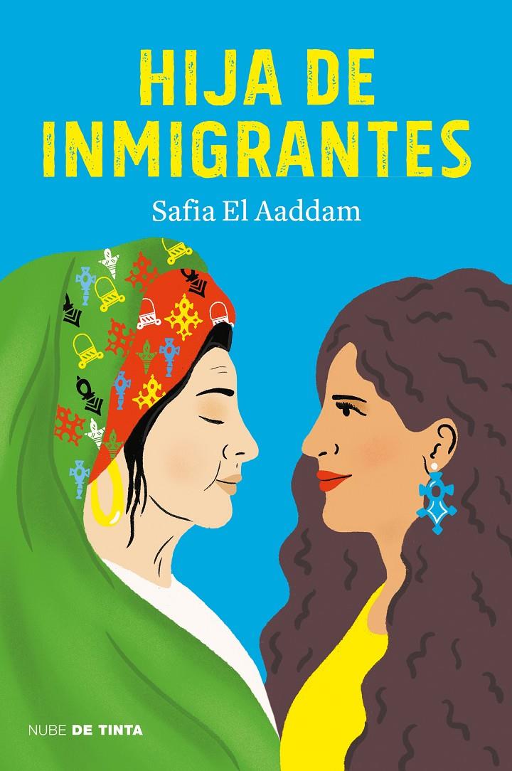 Hija de inmigrantes | El Aaddam, Safia | Cooperativa autogestionària