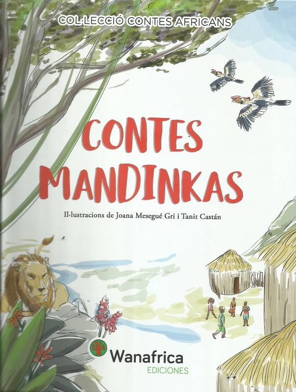 Contes Mandinkas | Mesegué Gri, Joana; Castán, Tanit | Cooperativa autogestionària