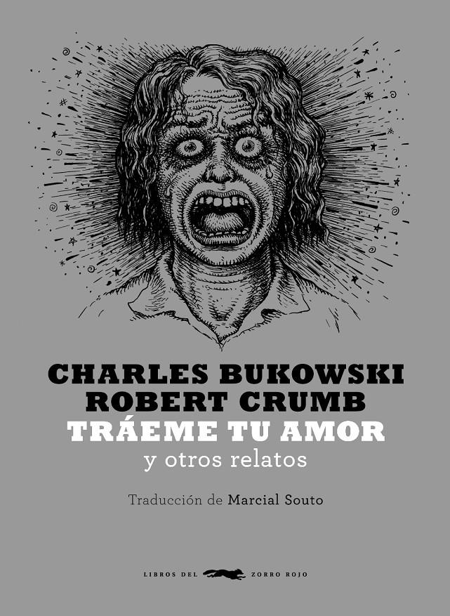 Tráeme tu amor | Bukowski, Charles | Cooperativa autogestionària
