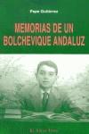 memorias de un bolchevique andaluz (pepe gutierrez) | pepe gutiérrez | Cooperativa autogestionària